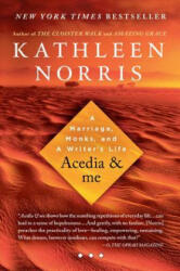 Acedia & Me - Kathleen Norris (2010)