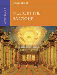 Anthology for Music in the Baroque - Wendy Heller (2013)