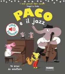 Paco e il jazz - Magali Le Huche (2018)