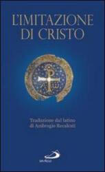 L'imitazione di Cristo - A. Recalcati (ISBN: 9788821578953)