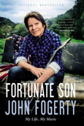 Fortunate Son - John Fogerty (ISBN: 9780316244589)