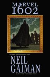Marvel 1602 - Neil Gaiman (2002)