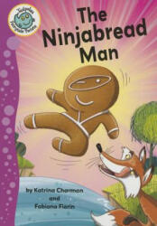 The Ninjabread Man - Katrina Charman, Fabiano Fiorin (ISBN: 9780778725688)