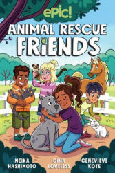 Animal Rescue Friends - Meika Hashimoto, Genevieve Kote (ISBN: 9781524867348)