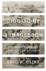 Digging Up Armageddon (ISBN: 9780691166322)