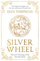 Silver Wheel - The Lost Teachings of the Deerskin Book (ISBN: 9781838939588)