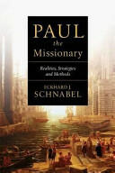 Paul the Missionary: Realities Strategies and Methods (ISBN: 9781844743490)
