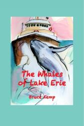 The Whales of Lake Erie (ISBN: 9780973788587)