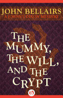 The Mummy the Will and the Crypt (ISBN: 9781497608078)
