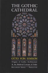 Gothic Cathedral - Otto G. Von Simson (ISBN: 9780691018676)