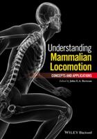 Understanding Mammalian Locomotion: Concepts and Applications (ISBN: 9780470454640)