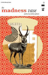 Madness Vase - Andrea Gibson (ISBN: 9781935904373)