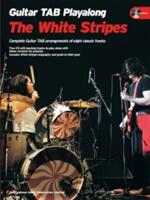 White Stripes Guitar TAB Playalong (ISBN: 9781843287919)
