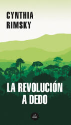La Revolucin a Dedo / The Random Revolution (ISBN: 9788439738961)
