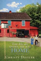 The Heart Knows the Way Home (ISBN: 9781734778953)