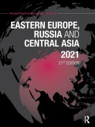 Eastern Europe Russia and Central Asia 2021 (ISBN: 9780367440497)