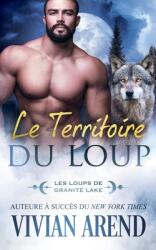 Le Territoire du loup (ISBN: 9781990674082)