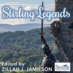 Stirling Legends (ISBN: 9781739854348)