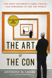 The Art of the Con - Anthony M. Amore (ISBN: 9781250108609)