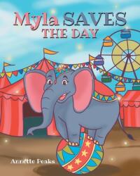 Myla Saves the Day (ISBN: 9781685267780)