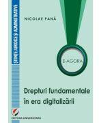 E-Agora. Drepturi fundamentale in era digitalizarii - Nicolae Pana (ISBN: 9786062816995)