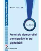 E-Agora. Permisele democratiei participative in era digitalizarii - Nicolae Pana (ISBN: 9786062816971)