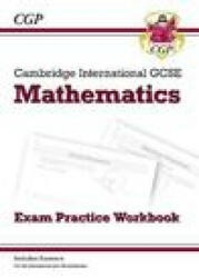 Cambridge International GCSE Maths Exam Practice Workbook - Core & Extended - CGP Books (2020)