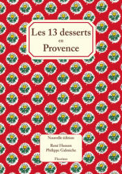 Les treize desserts en Provence - Husson (2010)