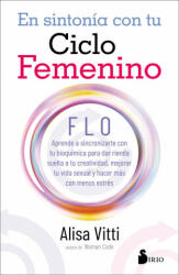 EN SINTONIA CON TU CICLO FEMENINO - ALISA VITTI (2021)