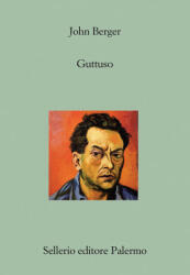 Guttuso - John Berger (2023)