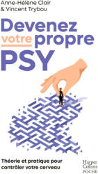 Devenez votre propre psy - Anne-Hélène Clair, Vincent Trybou (ISBN: 9791033912620)