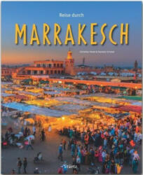 Reise durch Marrakesch - Daniela Schetar, Christian Heeb (2019)
