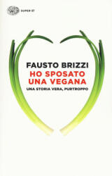 Ho sposato una vegana - Fausto Brizzi (2017)