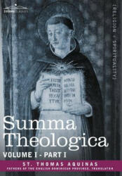 Summa Theologica, Volume 1. (Part I) - St Thomas Aquinas, St Thomas Aquinas (2013)