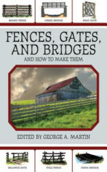 Fences, Gates, and Bridges (2011)