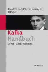 Kafka-Handbuch - Manfred Engel, Bernd Auerochs (2010)