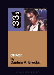 Jeff Buckley's Grace - Daphne Brooks (ISBN: 9780826416353)