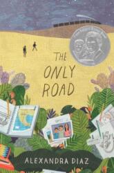 The Only Road (ISBN: 9781481457514)