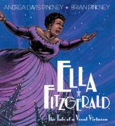 Ella Fitzgerald - Andrea Davis Pinkney, Scat Cat Monroe, J. Brian Pinkney (2001)