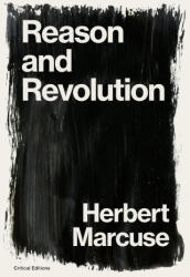 Reason and Revolution - Herbert Marcuse (ISBN: 9781922491589)