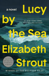 LUCY BY THE SEA - STROUT ELIZABETH (ISBN: 9780593446089)