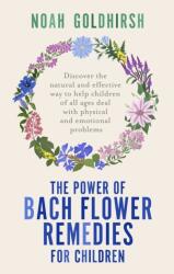 The Power of Bach Flower Remedies for Children (ISBN: 9781781612484)