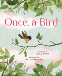 Once, a Bird - Nathalie Dion (ISBN: 9781459831438)