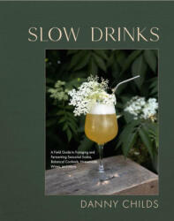 Slow Drinks - Childs, Danny (ISBN: 9781958417300)