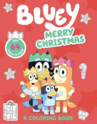 Bluey: Merry Christmas: A Coloring Book - Penguin Young Readers Licenses (ISBN: 9780593661437)