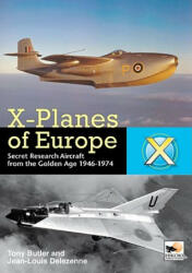 X-planes of Europe - Tony Butler (ISBN: 9781902109213)