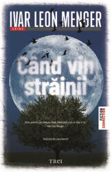 Când vin străinii (ISBN: 9786064019684)