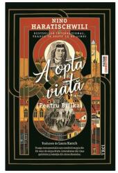 A opta viață (ISBN: 9786064019592)