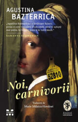 Noi, carnivorii (ISBN: 9786069786796)