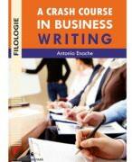 A crash course in business writing - Antonia Enache (ISBN: 9786062817039)